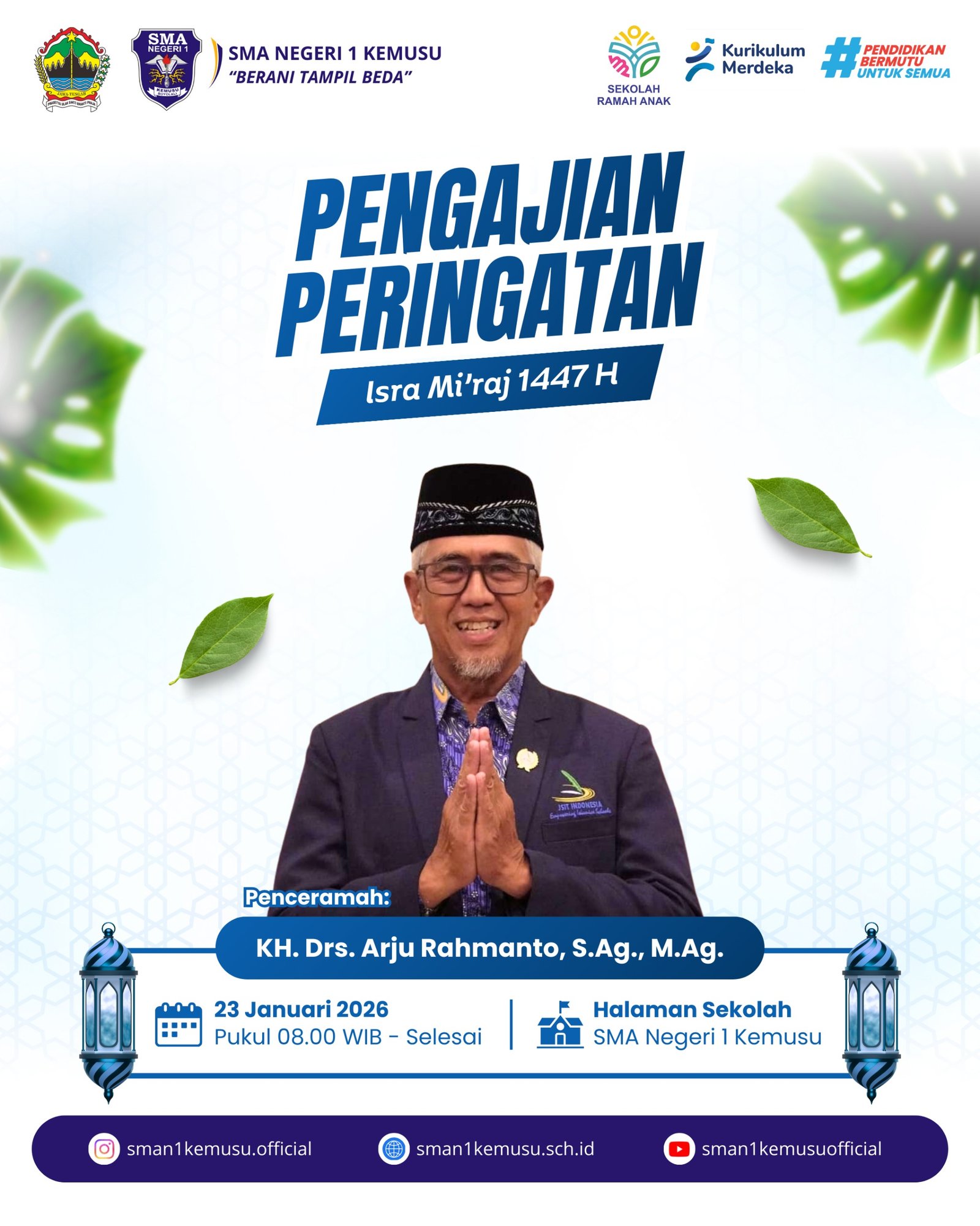 Peringati Isra Mi’raj 1447 H, SMA Negeri 1 Kemusu Gelar Pengajian Akbar Bersama KH. Drs. Arju Rahmanto, S.Ag., M.Ag.