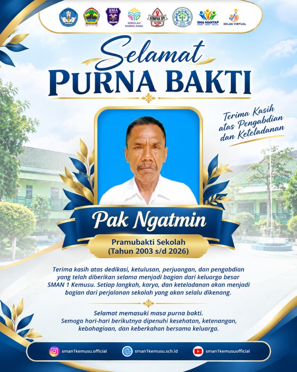 Dua Puluh Tiga Tahun Menjaga Penjuru Sekolah: Kisah Dedikasi Pak Ngatmin di SMA Negeri 1 Kemusu Dua Puluh Tiga Tahun Menjaga Penjuru Sekolah: Kisah Dedikasi Pak Ngatmin di SMA Negeri 1 Kemusu