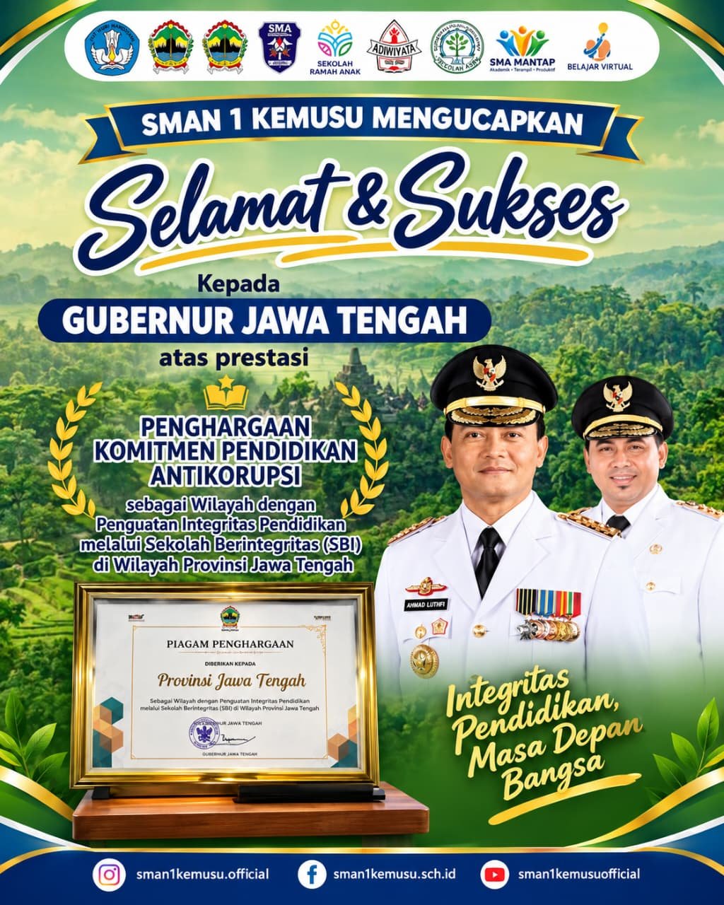 Selamat dan Sukses kepada Gubernur Jawa Tengah atas Prestasi sebagai Wilayah dengan Penguatan Integritas Pendidikan Melalui Sekolah Berintegritas (SBI)